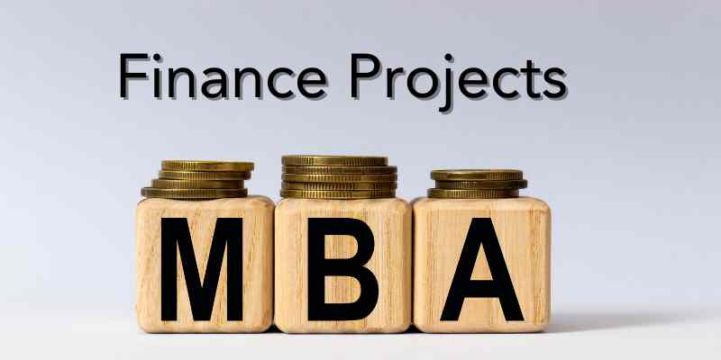 MBA Finance Projects 